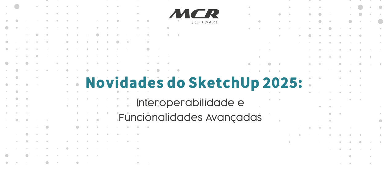 Novidades Sketchuup 2025