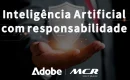 Documento digital com selo de segurança e credenciais de conteúdo Adobe, representando ética e privacidade em IA